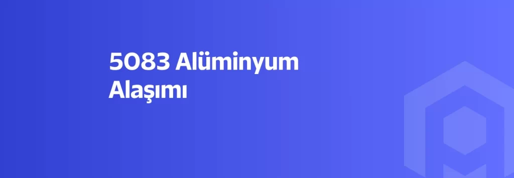 5083 aluminyum alasımı